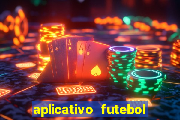 aplicativo futebol da hora 3.3